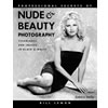 Professional Secrets of Nude &amp; Beauty Photography B&amp;W