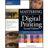 Mastering Digital Printing Second Edition