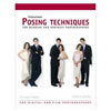 Professional Posing Techniques for Wedding and Portrait Photographers