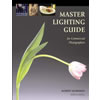 Master Lighting Guide for Commercial Photographers