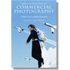 How to Succeed in Commercial Photography