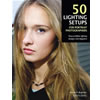 50 Lighting Setups by Steven H Begleiter