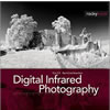 Digital Infrared Photography by Cyrill Harnischmacher