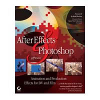 Firefly BooksAfter Effects And Photoshop Animation & Production Effects for DV and Film